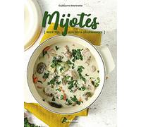 Les mijotés: recettes healthy & gourmandes