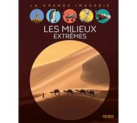 Les milieux extrêmes