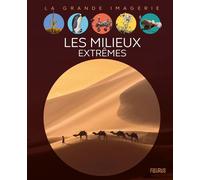 Les milieux extrêmes - Cathy Franco - Fleurus - cartonné - Document jeunesse
