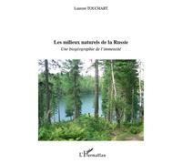 Les milieux naturels de la Russie Une biogéographie de l'immensité - Laurent Touchart - L'harmattan - broché - Etude