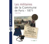 Les militaires de la Commune de Paris 1871