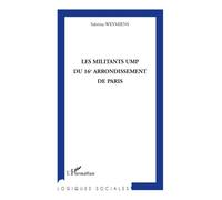 Les militants UMP du 16e arrondissement de Paris - Sabrina Weymiens - L'harmattan - broché - Essai