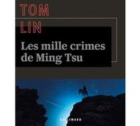 Les mille crimes de Ming Tsu Tom Lin (Auteur), Doug Headline (Traduction)