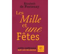 Les Mille et une Fêtes: Petite conférence sur les religions