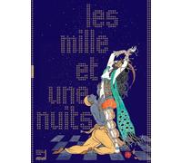 Les mille et une nuit: Exposition organisée par l'Institut du monde arabe du 27 novembre au 28 avril 2013
