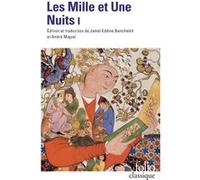 Les Mille et Une Nuits Anonyme (Auteur), André Miquel (Edité par), Jamel-Eddine Bencheikh (Edité par)