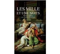 Les mille et une nuits - Édition illustrée Louis Rhead (Illustration), William Harvey (Illustration), Joseph Vebret (Préface), Antoine Galland (Traduction)