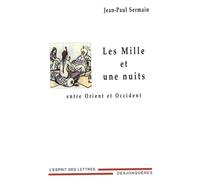 Les mille et une nuits: Entre Orient et Occident