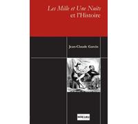 Les mille et une nuits et l'histoire - Jean-Claude Garcin - Non Lieu - broché - Roman
