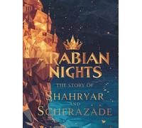 les Mille et Une Nuits : Les Secrets de Scheherazade: Les Nuits d’Arabie : intro