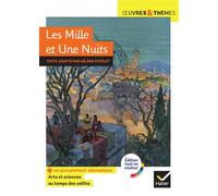 Les Mille et Une Nuits Suivi d'un groupement thématique « Arts et sciences au temps des califes » - Antoine Galland - Hatier - Poche - Scolaire / Universitaire