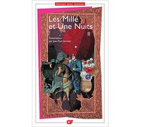 Les Mille et une nuits – tome 2 – Flammarion