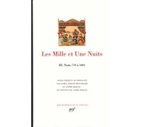 Les mille et une nuits – Tome III, nuits 719 à 1001 – Gallimard