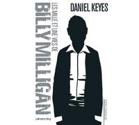 Daniel Keyes – Les mille et une vies de Billy Milligan – Roman – Broché
