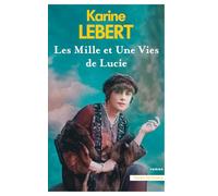 Les Mille et une vies de Lucie