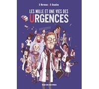 LES MILLE ET UNE VIES DES URGENCES