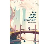 Les mille pétales de cerisier - Djadid Fouadi - Du Pantheon Eds - broché - Poésie