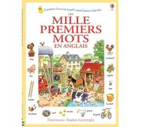 Les mille premiers mots en anglais - Heather Amery - Usborne - broché - Document jeunesse