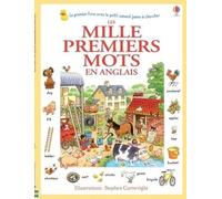 Les mille premiers mots en anglais - Usborne - dès 5 ans