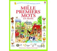 Les mille premiers mots en arabe Edition bilingue français-arabe - Heather Amery - Usborne - cartonné - Méthode de langue