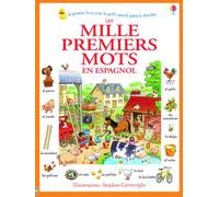 Les mille premiers mots en espagnol - Heather Amery - Usborne - broché - Document jeunesse