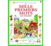 Les mille premiers mots en italien - Heather Amery - Usborne - broché - Document jeunesse
