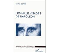Les Mille Visages de Napoléon - Michel Covin - L'harmattan - Livre