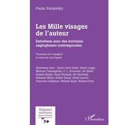 Les Milles visages de l'auteur Entretiens avec des écrivains anglophones contemporains - Paula Varsavsky - L'harmattan - broché - Entretien