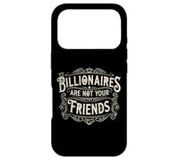 Les milliardaires ne sont Pas Vos Amis Anticapitalisme Socialisme Coque pour iPhone 17 Pro