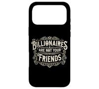 Les milliardaires ne sont Pas Vos Amis Anticapitalisme Socialisme Coque pour iPhone 17 Pro Max