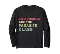 Les milliardaires sont la Classe des parasites : Une drôle de Justice Sociale Manche Longue