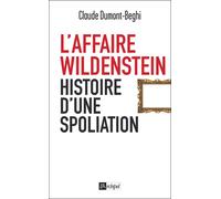 Les milliards cachés des Wildenstein - Claude Dumont-Beghi - Archipel Eds De L' - broché - Essai