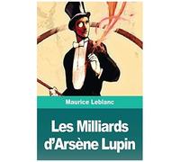 Les Milliards D'arsène Lupin