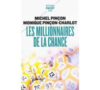 Les millionnaires de la chance – Rêve et réalité – Payot