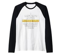 Les millionnaires sont la Seule Chose Que J'aime : Wealthy Rich Millions Manche Raglan