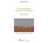 Les mines de la Guinée Comment cela fonctionne - Ibrahima Soumah - L'harmattan - broché - Essai