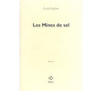 Les Mines de sel Leslie Kaplan (Auteur)