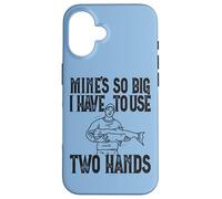 Les Mines sont Si Grandes Que Je Dois Me Servir De Mes Deux Coque pour iPhone 16