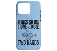 Les Mines sont Si Grandes Que Je Dois Me Servir De Mes Deux Coque pour iPhone 16 Pro