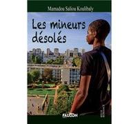 Les mineurs désolés Koulibaly Mamadou Sa (Auteur)