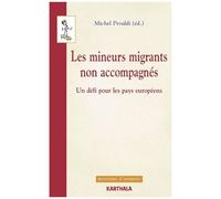 Les Mineurs Migrants Non Accompagnés - Un Défi Pour Les Pays Européens