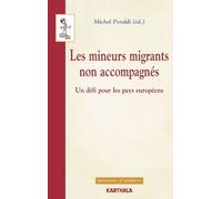 Les Mineurs Migrants Non Accompagnés - Un Défi Pour Les Pays Européens