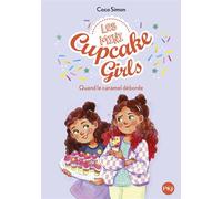 Les mini Cupcake Girls - Tome 02 Quand le caramel déborde - Coco Simon - Pocket Jeunesse - Poche - Roman junior