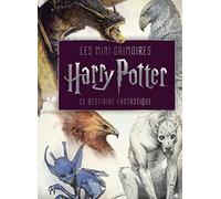 Les mini-grimoires Harry Potter T2 : Le bestiaire fantastique