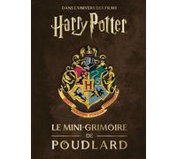 Les mini-grimoires Harry Potter T7: Poudlard - Jody Revenson - Huginn & Muninn - relié - Guide