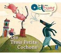 Les mini Oralbums - Les trois petits cochons: Maternelle