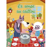 les minicontes classiques - La soupe au caillou - dès 3 ans