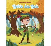 Les minicontes classiques - Robin des bois - Dès 3 ans