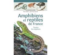 Les miniguides nature - Amphibiens et reptiles de France: Toutes les espèces