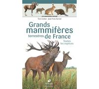 Les miniguides nature - Grands mammifères terrestres de France: Toutes les espèces
